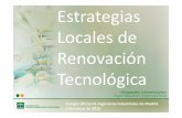 Estrategias Locales de Renovación Tecnológica - coiim.es · Versión de la UGC… “El equipo se avería con mucha frecuencia…” “Tardan mucho en repararlo…” “No realiza