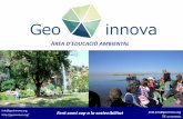 ÀREA D’EDUAIÓ AMIENTAL - geoinnova.org“-ÀREA... · Els tallers són una de les eines més importants amb la qual conta l'Educació Ambiental i social. Permeten abastar problemes