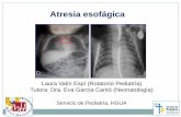 Atresia esofágica - serviciopediatria.com · 1. Reyes R, Muñiz J, Polo I, Alvaredo MA, Armenteros A, Hernández NM. Anomalías congénitas asociadas a la atresia esofágica. Rev