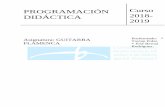 PROGRAMACIÓN Curso DIDÁCTICA 2018- 2019conservatoriodehuelva.es/resources/Programacion-Guitarra-Flamenca-2018-19.pdf · Por tanto en esta especialidad de guitarra flamenca se pretende