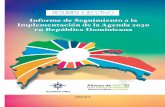 Informe de Seguimiento a la Implementación de la Agenda ... · En República Dominicana, la Constitución aprobada en 2010 impulsó un diálogo nacional intersectorial que culminó