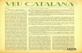 VEU CATALANA - ddd.uab.cat · catalana al servei de la llibertat, de la justicia social i de la federació europea, i al servei d'aquestes aspiracions la col-laboració no ens és