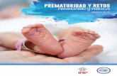 PREMATURIDAD Y RETOS - pediatria.gob.mx · mayor plasticidad y vulnerabilidad en el que se establece la seguridad o el riesgo para la salud presente y futura. La salud de los individuos,