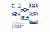 programación dous mil dezaoito ORQUESTA CLÁSICA DE VIGOorquestaclasica.com/wp-content/uploads/2018/03/Folleto-final-con...A Orquesta Clásica de Vigo comeza este ano 2018 presentando