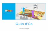 Guia dus Ninus - descarregues.ninus.cat · 3. Continguts educatius • Contes: Jocs on els nens ajuden als personatges a resoldre reptes • Els contes estan disponibles en 3 idiomes: