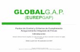GLOBALG.A.P. - larotunda.cl · Lista de V erificaci n de GLOBALGAP (EUREPGAP): Es la base para la auditor a externa del productor y la que deber utilizar para cumplir con el requisito