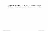 Metafísica y Persona 16 - uptoyoueducacion.com · Metafísica y Persona, Año 8, No. 16, Julio-Diciembre 2016, es una publicación se-mestral, coeditada por la Universidad de Málaga