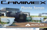Planta Tamós - camimex.org.mx · las tres empresas mineras que en la edición 2016 obtuvieron el premio en la categoría de “Grandes Empresas Mexicanas”: Industrias Peñoles,