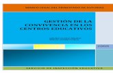 GESTIÓN DE LA CONVIVENCIA EN LOS CENTROS …blog.educastur.es/cprnc/files/2008/03/inspeccion-gestion-de-la-convivencia-2008.pdf · 1 Seguimiento de las máximas del Principio de