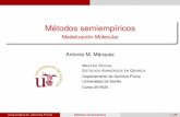 Métodos semiempíricos - Modelización Molecular · Métodos semiempíricos marquez@us.es 13 Beneﬁts and shortcomings Usage limits (I) The following limitations should always be