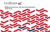 Memòria d’activitats 2018 - ivalua.cat · 7 del conjunt de les administracions públiques a Catalunya. Amb la Diputació de Barcelona i en col·laboració amb l’Agència Catalana