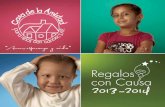 Regalos con Causa 2013-2014 - Inicio - CANIPEC · Bienvenido al mundo de Casa de la Amistad, con tu compra contribuyes para promover la detección temprana en niños y jóvenes que
