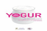 Libro blanco - yogurtinnutrition.com · Un alimento conveniente para todos, incluyendo los mal digestores y los intolerantes a la lactosa Libro blanco