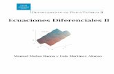 Ecuaciones Diferenciales II - eprints.ucm.es · Departamento de Física Teórica II Ecuaciones Diferenciales II 0 0 0 5 x 5 t u(t,x) −1 1 Manuel Mañas Baena y Luis Martínez Alonso