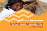 FORMACIÓN A DOCENTES - educacioninclusivafsc.comeducacioninclusivafsc.com/images/libros/Libro4-FormacionADocentes.pdf · MOBS Comunicación Visual ISBN (Online) ... para docentes