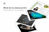 iPad en la educación - apple.com · 2 Usar el iPad transforma la manera en que los profesores enseñan y los estudiantes aprenden Los estudiantes, los educadores y las instituciones