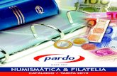 NUMISMÁTICA FILATELIA - plasticospardo.com · 2 CARTONES PARA ALOJAR MONEDAS Nuevos cartones para alojar todo tipo de monedas. Están fabricados con cartoncillo de alta calidad en