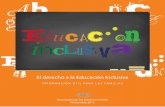 El derecho a la Educación Inclusiva · Palabras Preliminares 5 Acerca de la Convención sobre los Derechos de las Personas con Discapacidad (CDPD) 9 La CDPD en Argentina 13 El derecho