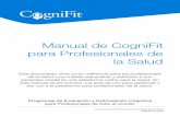 Manual de CogniFit para Profesionales de la Salud · de la salud cuyo interés sea evaluar y estimular a sus ... 2.1.5 Test Cognitivo de Depresión (CAB-DP) 7 2.1.6 Test Cognitivo