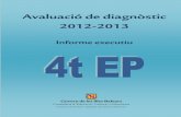 Avaluació de diagnòstic 2012-2013 - IAQSEiaqse.caib.es/documentos/avaluacions/diagnostic/ad_4t_ep_2012_2013/ad... · 2 Institut d’Avaluació i Qualitat del Sistema Educatiu de