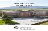 GUÍA DEL GRADO EN MEDICINA 2015-2016 - unav.edu · GUÍA DEL GRADO EN MEDICINA 2015-2016. 3 ÍNDICE 1. AUTORIDADES ACADÉMICAS Y PROFESORES 1.1. Junta de Gobierno de la Universidad