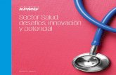 Sector Salud: desafíos, innovación y potencial - assets.kpmg · del World Economic Forum (WEF) y que los principales grupos hospitalarios mexicanos sean nuestros clientes son credenciales
