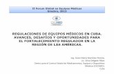 REGULACIONES DE EQUIPOS MÉDICOS EN CUBA. AVANCES, … · regulaciones de equipos mÉdicos en cuba. avances, desafÍos y oportunidades para el fortalecimiento regulador en la regiÓn