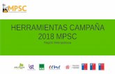 HERRAMIENTAS CAMPAÑA 2018 MPSC · Matriz IPER Elaboración Plan de Acción Reuniones semanales Reporte semanal Actividad de cierre Proceso de la Campaña Mayo 2018 a Noviembre 2018.