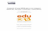 Creació d'una web per a un negoci: Eduk-B, serveis ...openaccess.uoc.edu/webapps/o2/bitstream/10609/63785/8... · 4 Abstract Eduk-B és una petita empresa ubicada a Mollet del Vallès