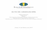 jdc.edu.co · La toga y el birrete (absolutamente todos deben portar la toga y birrete en la Ceremonia de Graduación) se entregarán el día de la graduación (22 de febrero de 2019,a