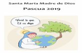 Pascua 2019 - parroquiasantamaria3c.org 19.pdf · 3 A lo largo del año tenemos fechas marcadas que acabamos grabando en nuestra memoria y que generan un ritmo en la marcha del curso.