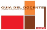 GUÍA DEL DOCENTE - ibero.mx generales/Guia_docente... · Recomendaciones para elaborar mapas conceptuales Preguntas para estimular la creatividad Métodos y competencias que promueven