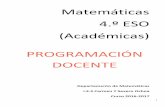 Matemáticas 4.º ESO (Académicas) PROGRAMACIÓN DOCENTE Pares... · 3 A Organización, secuenciación y temporalización de los contenidos del currículo y de los criterios de evaluación