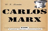 Karl Marx - abertzalekomunista.net · Breve esbozo biográfico, con una exposición del marxismo 3 (Breve esbozo biográfico, con una exposición del marxismo) [1] Carlos Marx nació