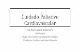 Cuidado Paliativo Cardiovascular - scc.org.coscc.org.co/wp-content/uploads/2017/10/Cuidado-paliativo-cardiovascular... · Dra. María Juliana Rodríguez G. Cardiología Grupo Falla