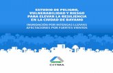 INUNDACIÓN POR INTENSAS LLUVIAS ... - preventionweb.net · estudio de peligro, vulnerabilidad y riesgo para elevar la resiliencia en la ciudad de bayamo inundaciÓn por intensas