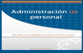 ADMINISTRACIÓN DE PERSONAL · 1.1 concepto de la administraciÓn de personal 11 1.2 objetivos de la administraciÓn de personal 13 1.3 origen y desarrollo de la administraciÓn de
