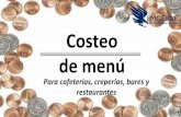 Costeo de menú - emcebar.s3.amazonaws.comas-Barismo-ArteLatte... · Índice Recetas y costos Costing •Costeo de bebidas y comidas •Uso de Excel •Ejercicios •Reducción de