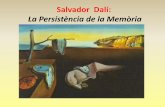 Salvador Dalí: La Persistència de la Memòria - IES Can Puig Va néixer a Figueres el maig de 1904. Com explica en la seva biografia, de petit havia de portar flors la tomba que