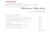 Companyia Teatre Romea Mama Medea - cdn.focus.escdn.focus.es/media/pressdoc/3106C/01_021_00003738/Dossier_Pedagogic... · un príncep o un magnat i esdevindrà, con en el cas de Pierre
