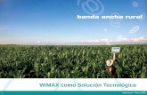 WiMAX como Solución Tecnológica - diaweb.usal.esdiaweb.usal.es/diaweb/archivos/10011154WiMAX.pdf4 Salamanca – Marzo 2009 WIMAX WiMAX = Worldwide Interoperability for Microwave