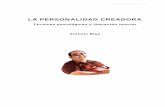 LA PERSONALIDAD CREADORA - datelobueno.com · La personalidad creadora es, tal vez, la obra más importante de Antonio Blay. Agotada su primera Agotada su primera edición hace ya