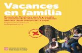 Vacances en família - xanascat.gencat.catxanascat.gencat.cat/sites/default/files/2019-05/Completo.pdf · carnet en cas que sigueu família monoparental o nombrosa. * Les famílies