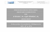 FÍSICA-QUÍMICA - iesjuangoytisolo.esiesjuangoytisolo.es/images/Departamentos/FISICAYQUIMICA/FyQ-PROG-FyQ... · • Orden de 14 de julio de 2016, por la que se desarrolla el currículo