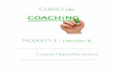 COACHING - MODULO 3 Leccion 5 - institutomahatma.com · Coach: Maria Rita Scirica GESTION DE LAS EMOCIONES El desarrollo de las competencias emocionales nos sirve para regular nuestros