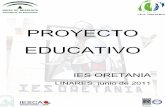 PROYECTO EDUCATIVO - iesoretania.esiesoretania.es/sites/default/files/MD540301_Proyecto_Educativo.pdf · entre la Carretera de Pozo Ancho y la Avenida de Arrayanes, en la zona norte