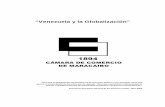 “Venezuela y la Globalización” - ccm.org.veccm.org.ve/archivos/documentos/VENEZUELA Y LA GLOBALIZACIÓN.pdf · En Venezuela, el primer intento serio en insertar al país dentro