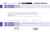 Guía de práctica clínica - medicosgeneralescolombianos.com · primera Guía de Práctica Clínica (GPC) para pacientes con síndrome coronario agudo (SCA) en Colombia. A pesar