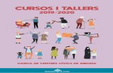 Cursos i tallers 2019-2020 - Xarxa de centres cívics de Girona · Cur tae 2019/2020 Nadons 0-3 ans 4 5 Cur tae 2019/2020 Nadons 0-3 ans Dibuix i pintura Anuals PM19001 EXPLORART
