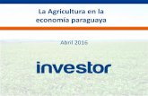 La Agricultura en la economía paraguaya - Capecocapeco.org.py/wp-content/uploads/2015/06/3-Manuel-Ferreira-16-abril.pdf · Márgenes y Precios al Productor Margen Soja Margen Maíz